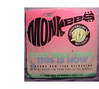 The Monkees - That Was Then, This Is Now / (Theme From) The Monkees [Vinyl Single 7'']