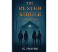 The Monkey Bars Gang: The Rusted Riddle