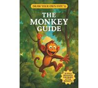 The Monkey Guide™ - Coffee Table Kids™ Edition: Navigate life’s wobbly moments with Monkey as your guide (The Coffee Table Kids™ Series)