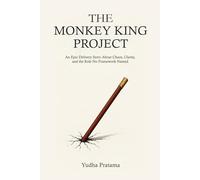 THE MONKEY KING PROJECT: An Epic Delivery Story About Chaos, Clarity, and the Role No Framework Named