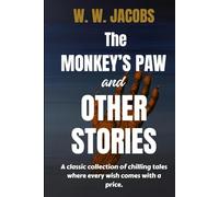 The Monkey’s Paw and Other Stories