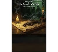 The Monkey’s Paw and Other Stories