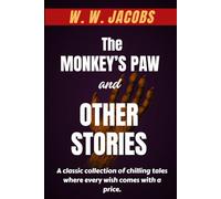 The Monkey’s Paw and Other Stories