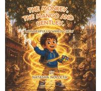 The Monkey, The Mango and Bentley: Wonderfully Wired Crew