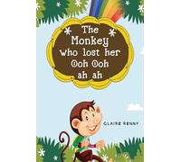 The Monkey who lost her Ooh ooh ah ah