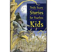 The Monkey's Paw by W.W.Jacobs, Dracula's Guest by Bram Stoker, The Legend of Sleepy Hollow by Washington Irving & Buggam Grange: A Good Old Ghost ... (Truly Scary Stories for Fearless Kids)