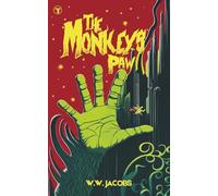THE MONKEYS PAW & OTHER HORRORS: seven scary tales by the master of the short story