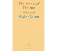 The Monks of Thelema: A Novel