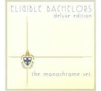The Monochrome Set - Eligible Bachelors (Expanded Edition) (3CD)