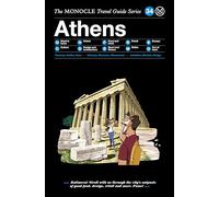 The Monocle Travel Guide to Athen: The Monocle Travel Guide Series (Monocle Travel Guide, 34)