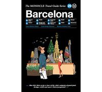 The Monocle Travel Guide to Barcelona: The Monocle Travel Guide Series (Monocle Travel Guide, 29)