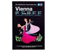 The Monocle Travel Guide to Vienna: The Monocle Travel Guide Series (Monocle Travel Guide, 12)