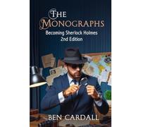 The Monographs : Becoming Sherlock Holmes