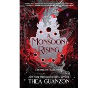The Monsoon Rising: A Novel (The Hurricane Wars)
