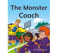 The Monster Coach : Phonics Phase 5