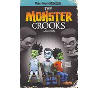 The Monster Crooks (Mighty Mighty Monsters)