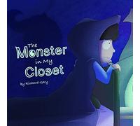 The Monster in My Closet