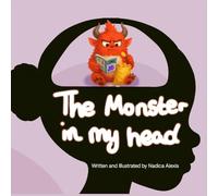 The Monster in My Head