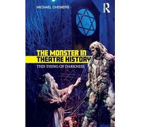 The Monster in Theatre History – This Thing of Darkness