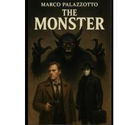 The Monster (la trilogia di Hillson City)
