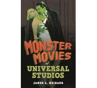 The Monster Movies of Universal Studios