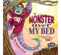 The Monster Over My Bed