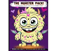 The Monster Pack!: Colouring Book For Little Monsters!