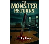 The Monster Returns (Evil Has a Face)