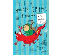 The Monster Spotter’s Handbook Vol 2: Monster Rot