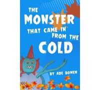 The Monster that Came in from the Cold: Dark Chronicles of Weston super Mare Volume 2