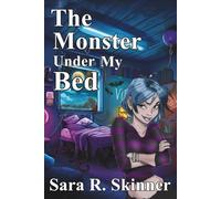 The Monster Under My Bed: A Halloween Adult Short Story (Holiday Short Story Collection)