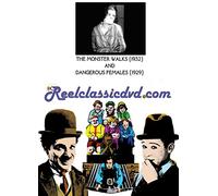 THE MONSTER WALKS (1932) and DANGEROUS FEMALES (1929)