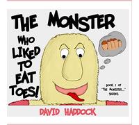 The Monster who liked to eat toes!