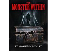The Monster Within