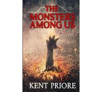 The Monsters Among Us