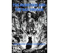The Monsters And The Bad Dreams: Another Story From My Red Notebook