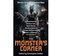 The Monster's Corner: C Format Demy: Stories Through Inhuman Eyes