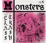 The Monsters,The - You're Class, I'm Trash [VINYL]