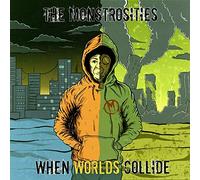 the Monstrosities - When Worlds Collide [Vinyl LP] [VINYL]