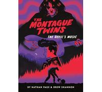 The Montague Twins #2: The Devil's Music: (A Graphic Novel)