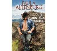 The Montana Doctor (The Endeavour Ranch of Grand, Montana)