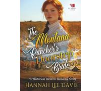 The Montana Rancher's Doorstep Bride: A Western Historical Romance Book