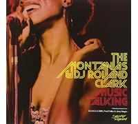 The Montanas & Dj Roland Clarke - Music Talking [VINYL]