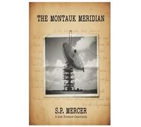 The Montauk Meridian: A Jack Torrance adventure (Jack Torrance Adventures)