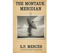 The Montauk Meridian: A Jack Torrance adventure (Jack Torrance Adventures)