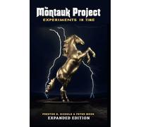 The Montauk Project - Experiments in Time: Expanded Edition (Montauk Series)