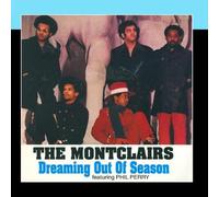 The Montclairs - Dreaming Out Of Season