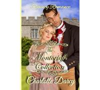 The Montcrieff Collection: 6 Regency Romance Short Reads