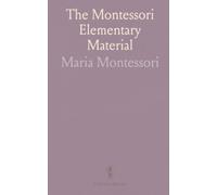 The Montessori Elementary Material