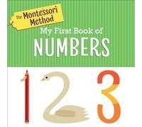 The Montessori Method: My First Book of Numbers